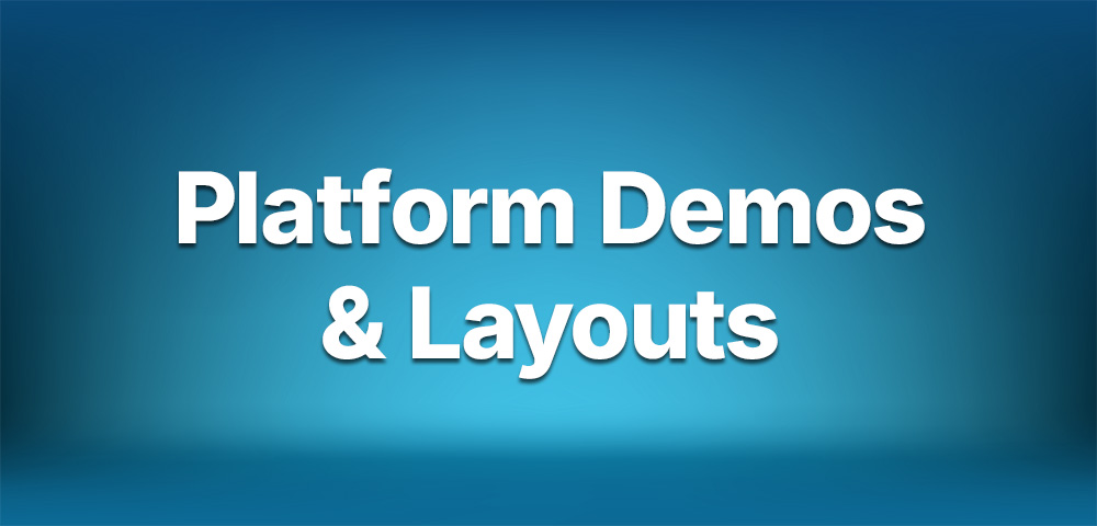 Platform Demos & Layouts DE101