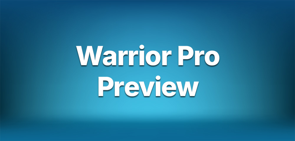 Warrior Pro Preview WPPrev